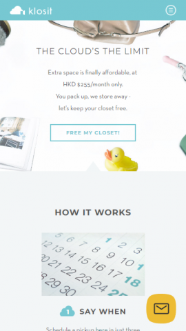 Lotus Creation Concepts Ltd - 手機英文首頁 - Klosit 是一個線上到線下（O2O）儲存解決方案。
Mobile English Homepage - Klosit is an Online to Offline (O2O) storage solution. 