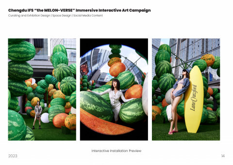 Esther Yau - Chengdu IFS “the MELON-VERSE” Immersive Interactive Art Campaign
Curating and Exhibition Design | Space Design | Social Media Content